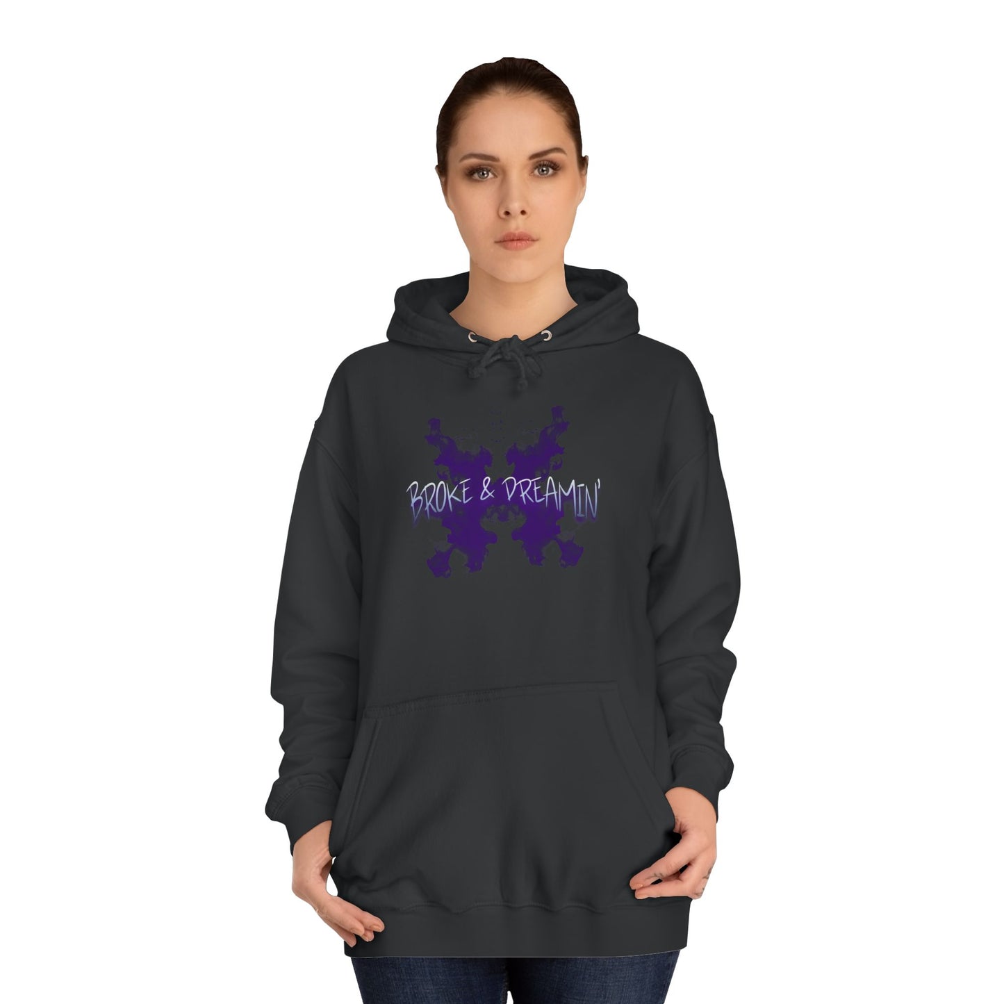 Poisonous Broke & Dreamin' Unisex College Hoodie - Broke & Dreamin' Hoodies